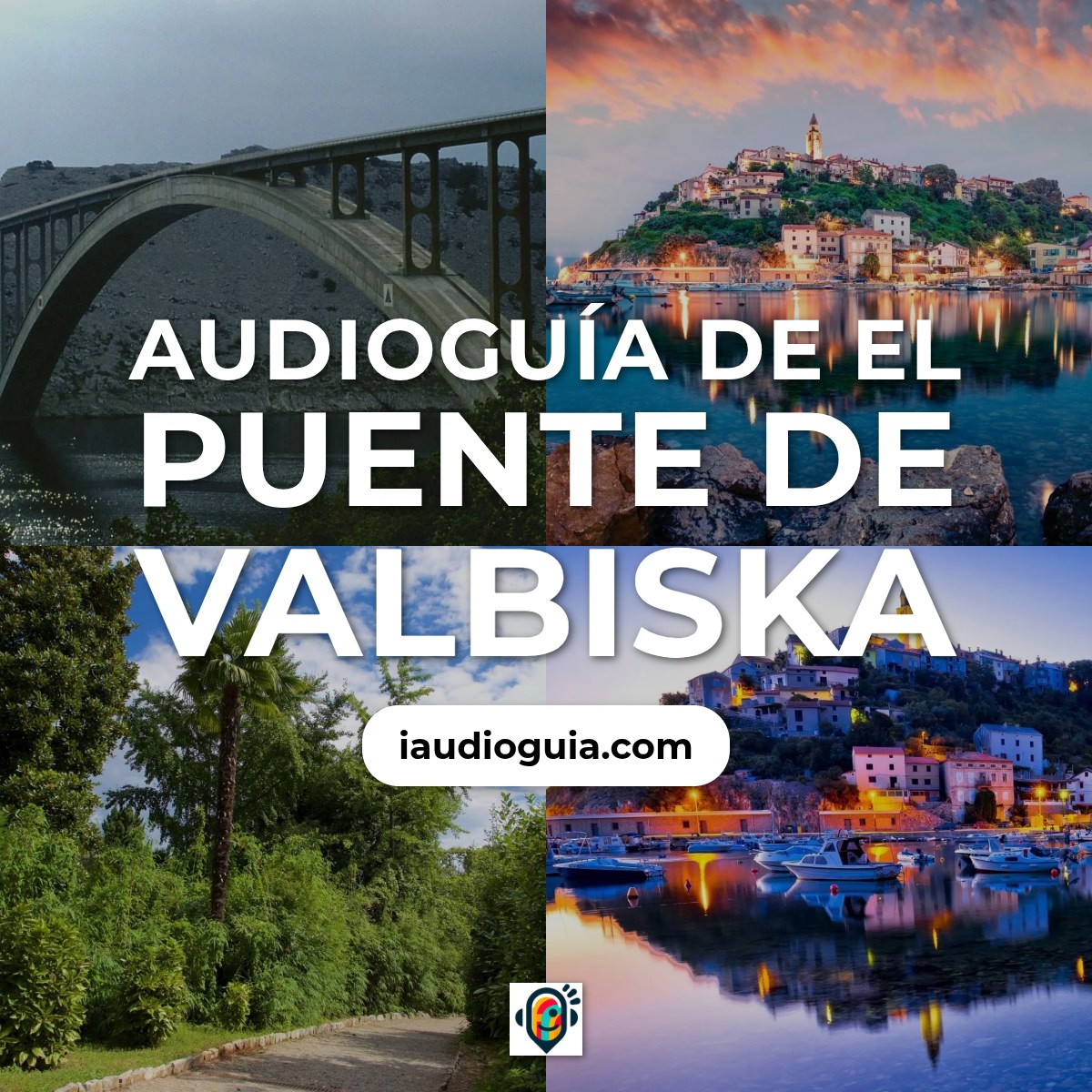 Audioguía de Puente Valbiska