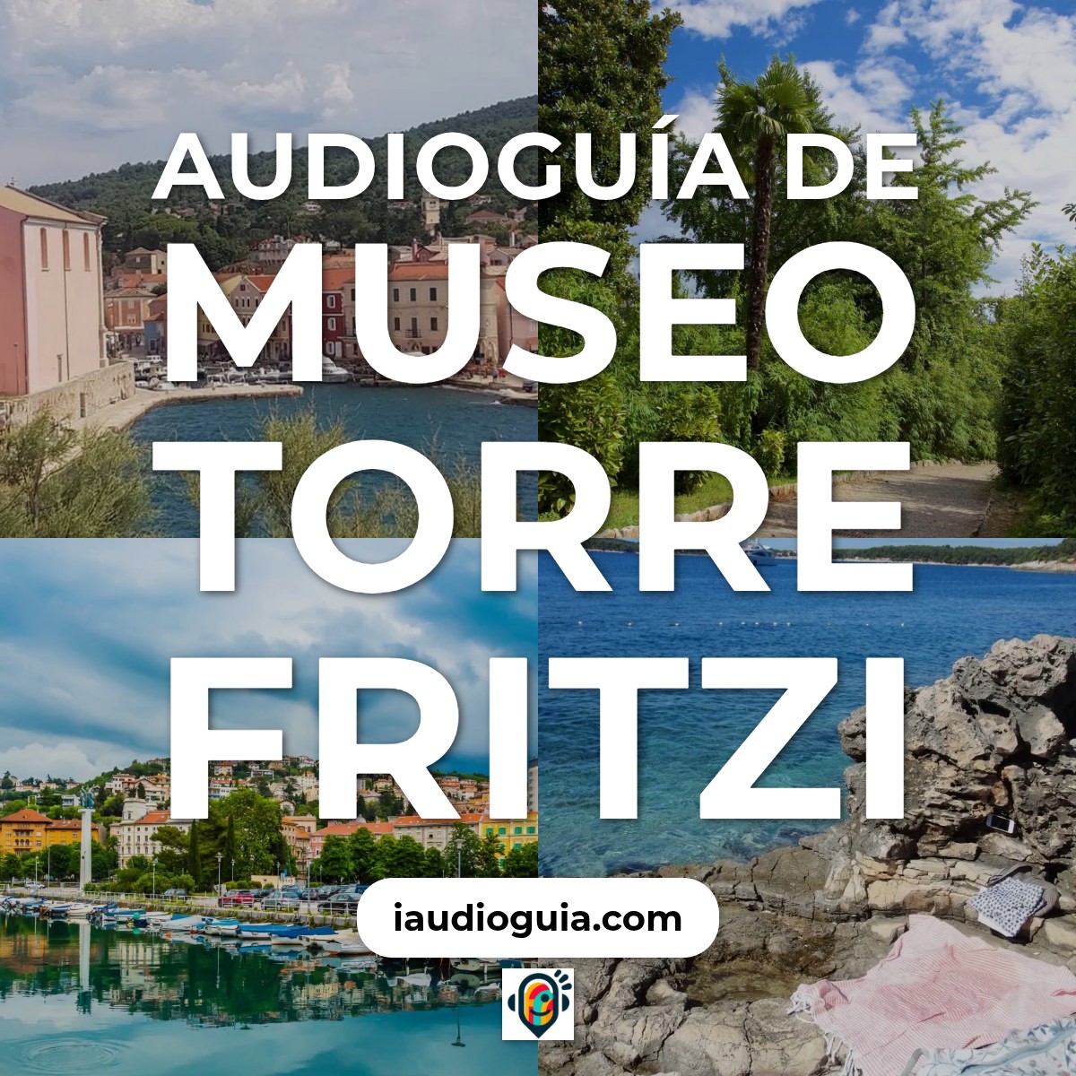 Audioguía de Museo Torre Fritzi