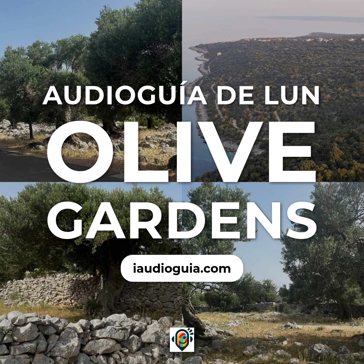 Audioguía de Lun Olive Gardens