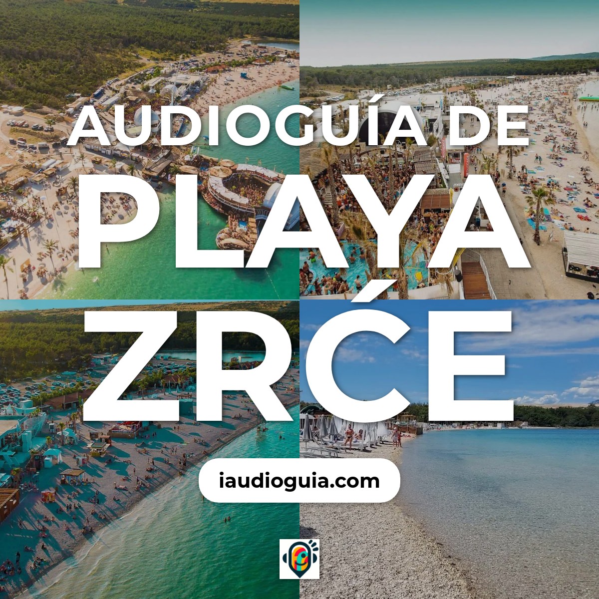 Audioguía de Playa Zrce