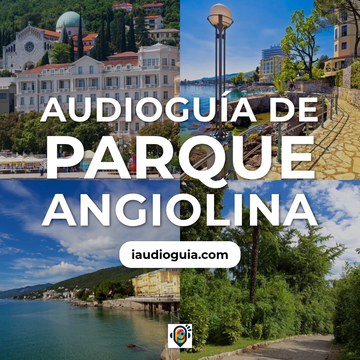 Audioguía de Parque Angiolina