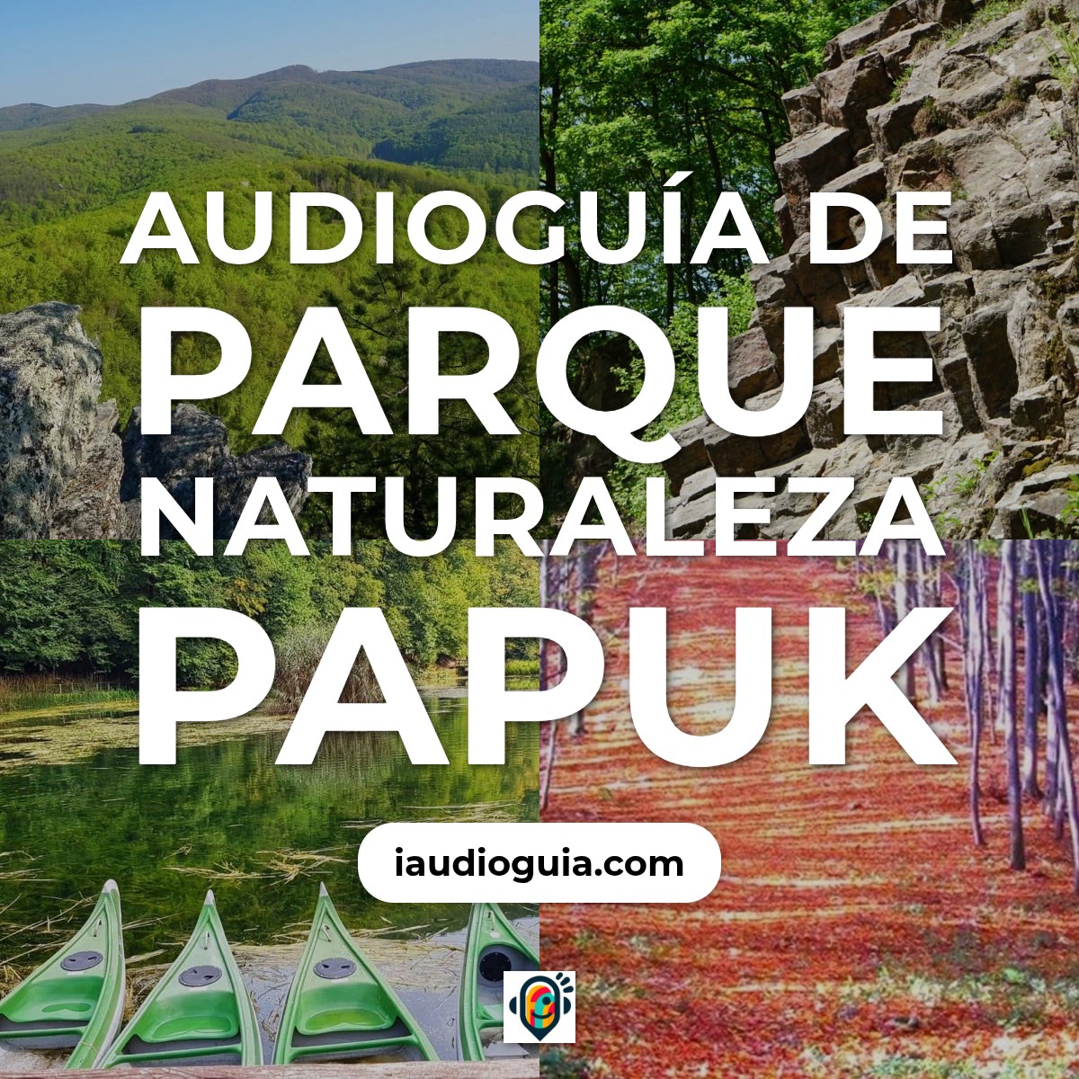 Audioguía de Parque Naturaleza Papuk