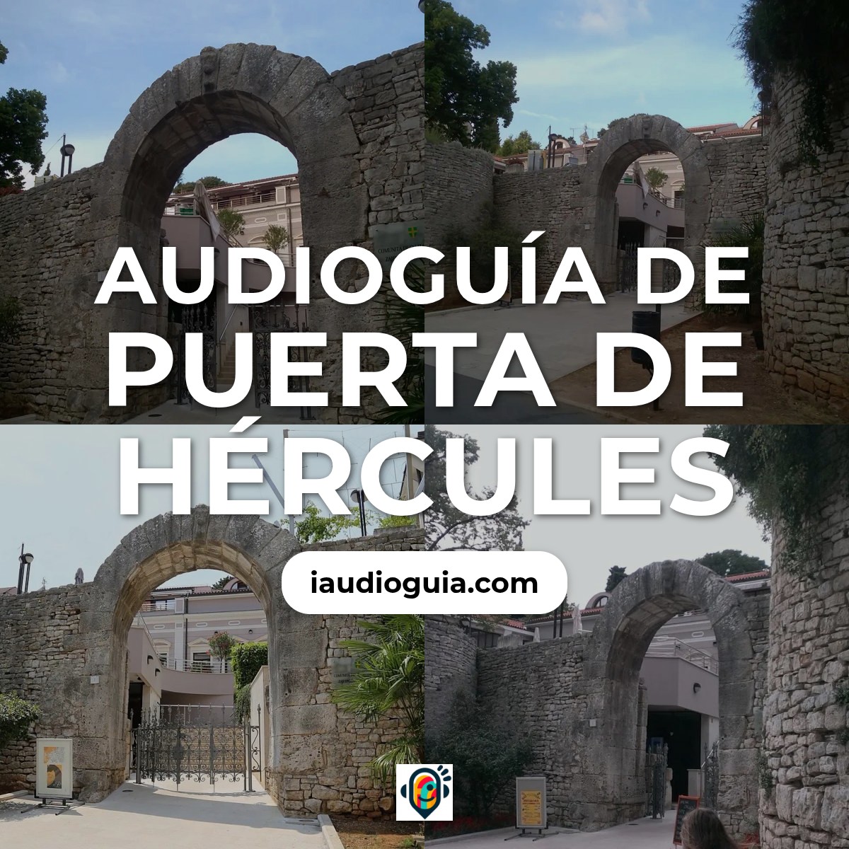 Audioguía de Puerta Hercules