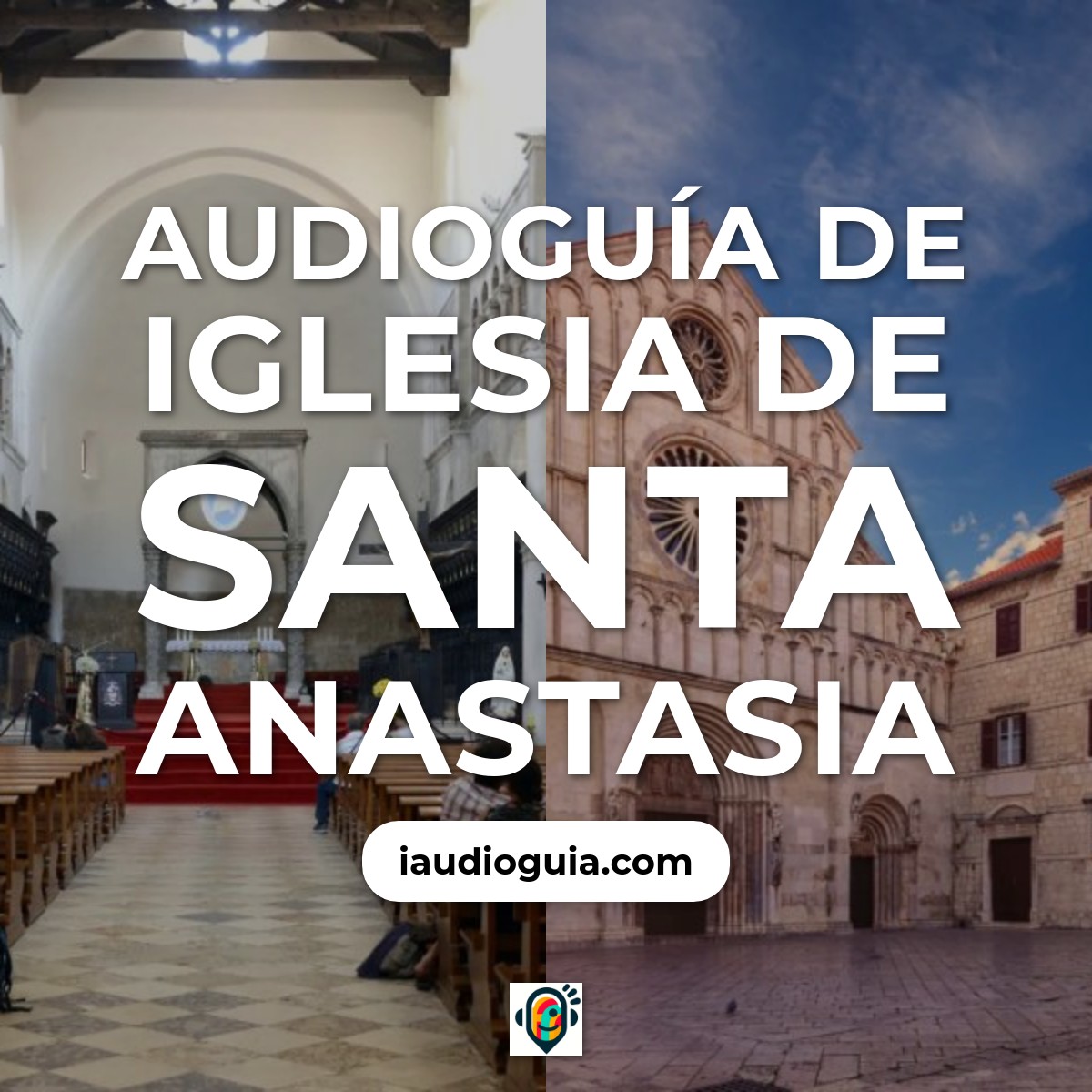 Audioguía de Iglesia San Anastasia