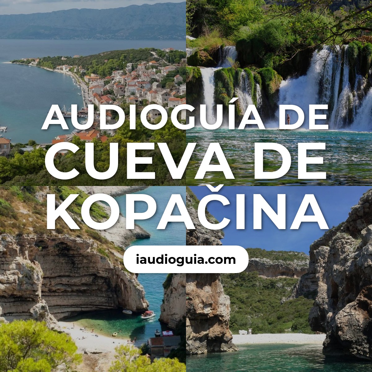 Audioguía de Cueva Kopacina