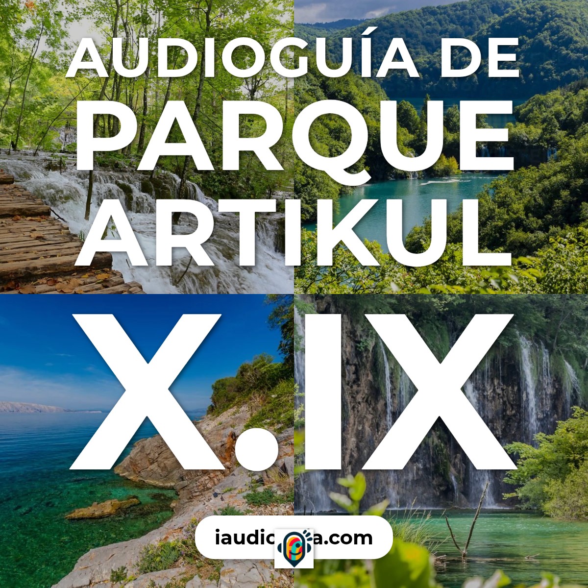 Audioguía de Parque Articulo Xix