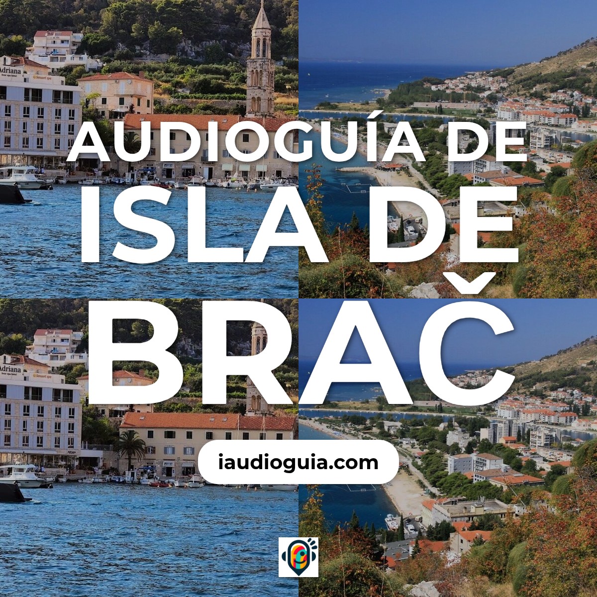 Audioguía de Brac