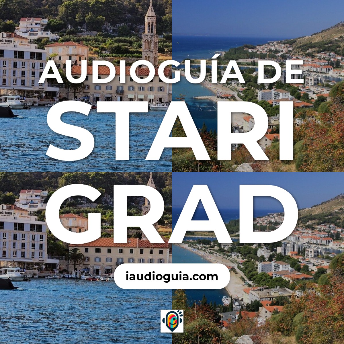 Audioguía de Stari Grad