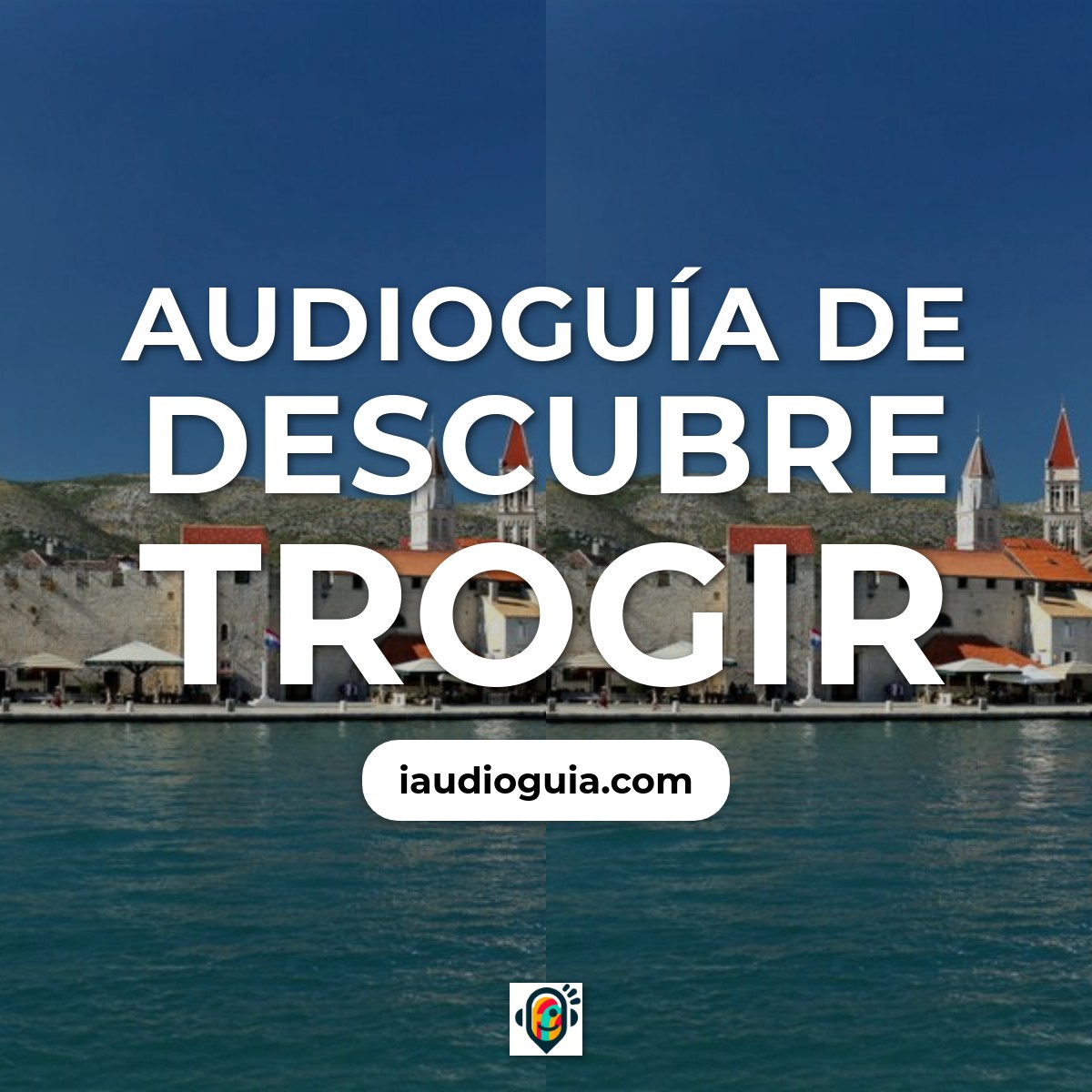 Audioguía de Trogir