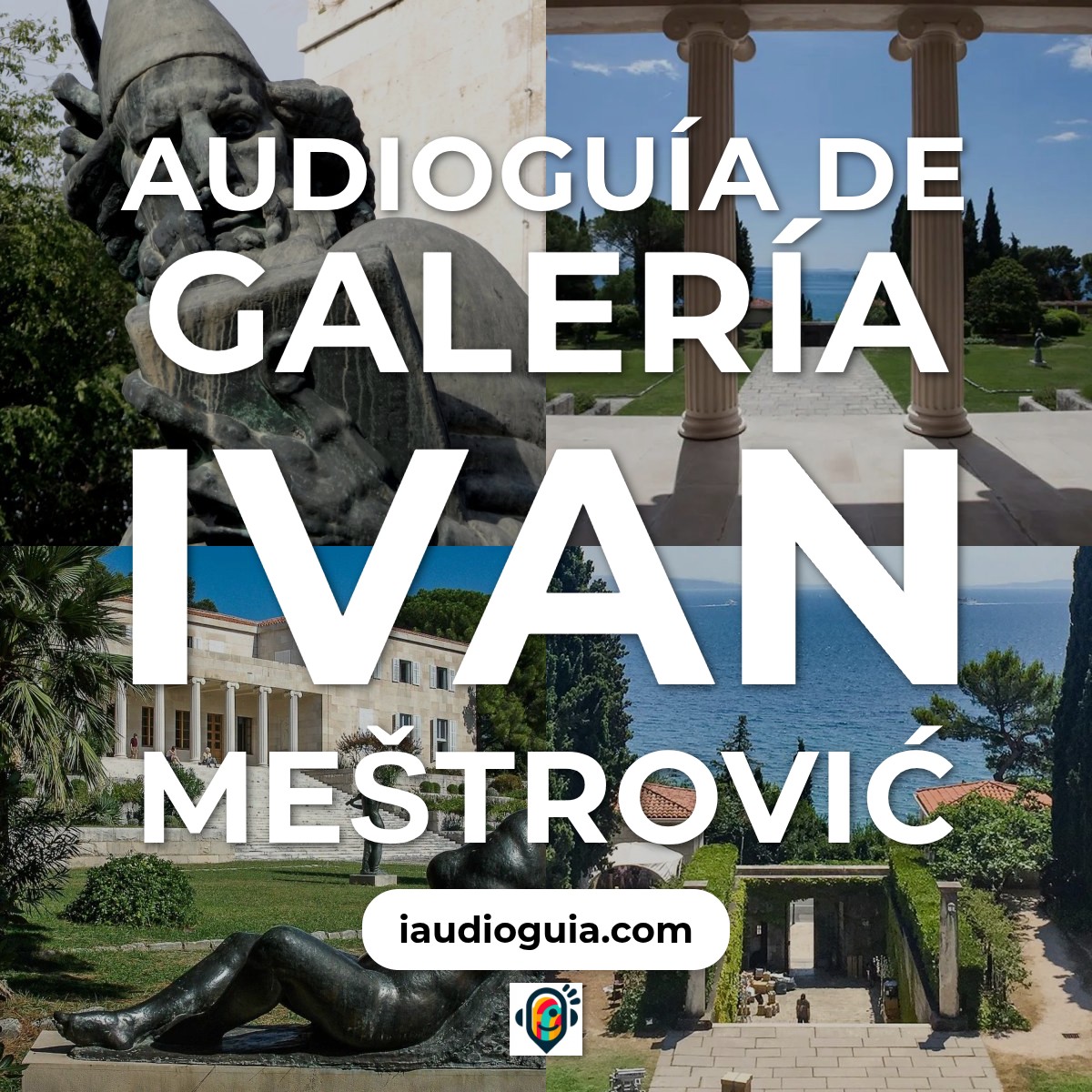 Audioguía de Galeria Ivan Mestrovic