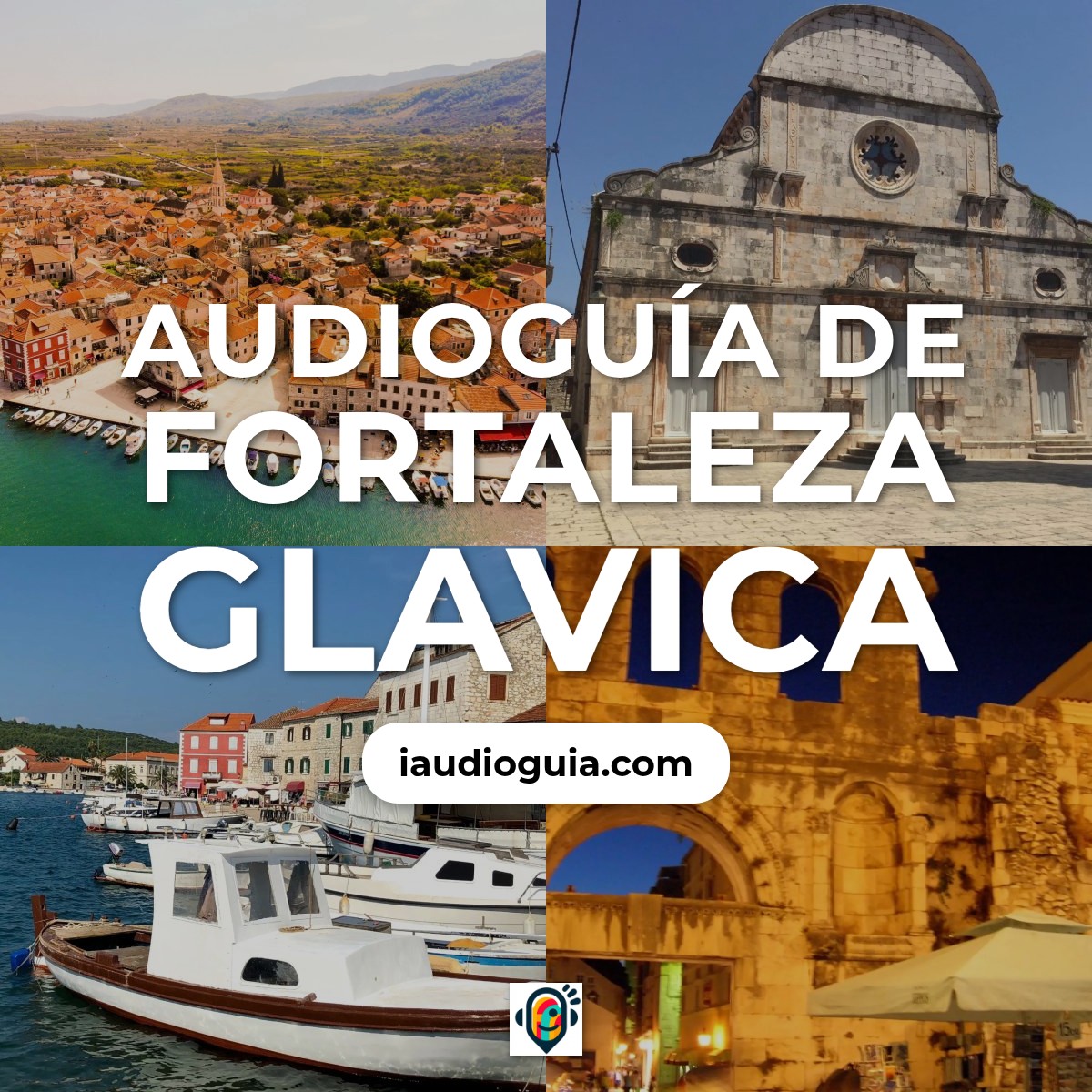 Audioguía de Fortaleza Glavica