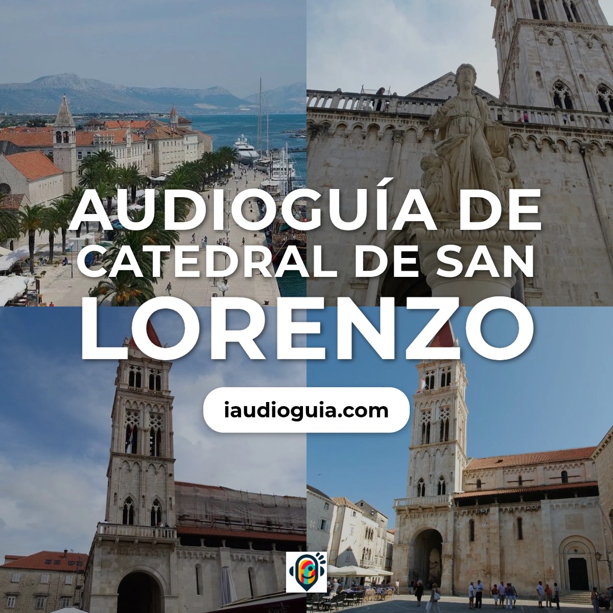 Audioguía de Catedral San Lorenzo