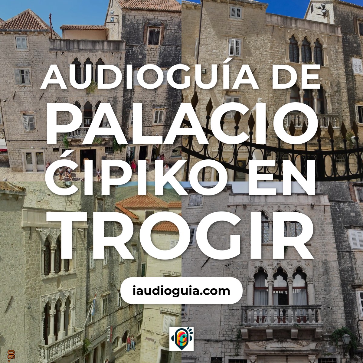 Audioguía de Palacio Cipiko