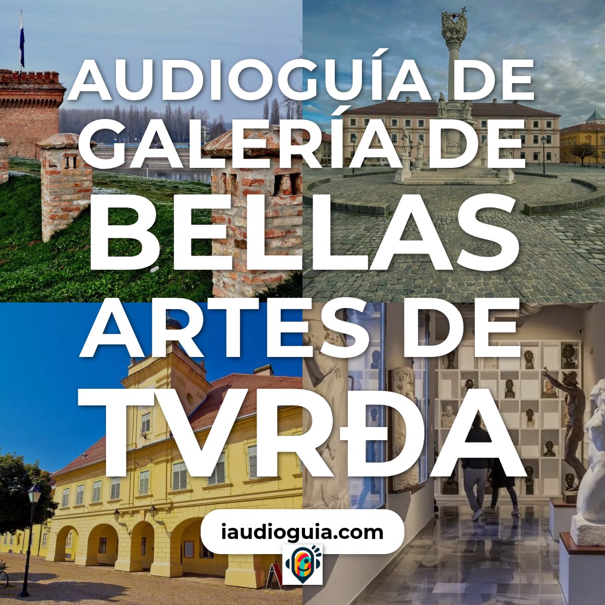 Audioguía de Galeria Bellas Artes