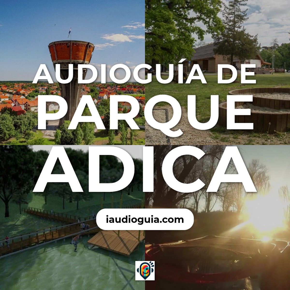 Audioguía de Parque Adica