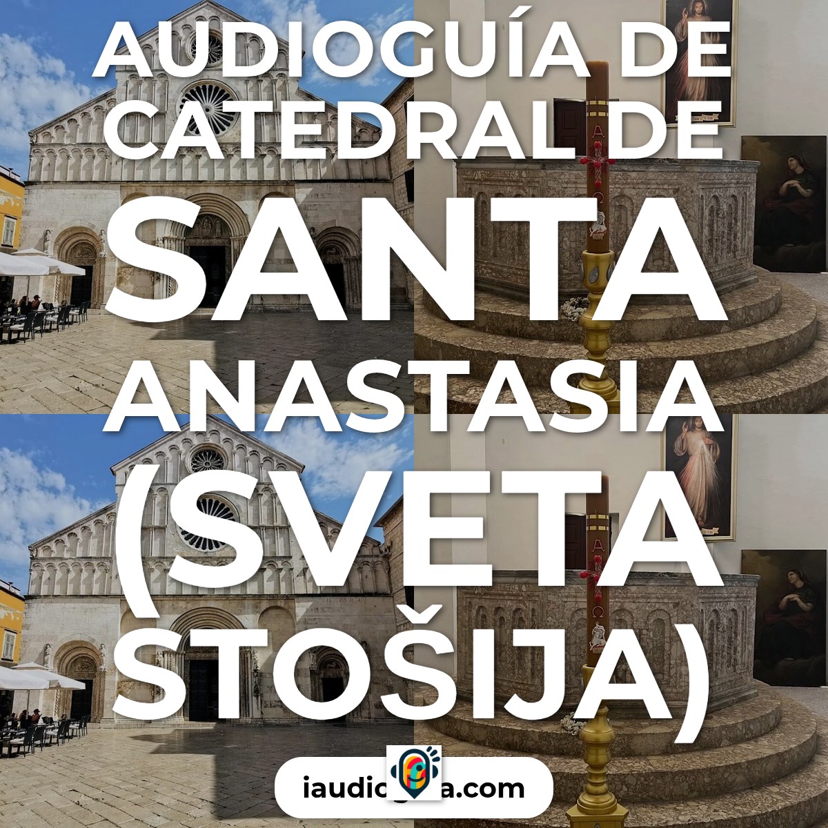 Audioguía de Catedral Santa Anastasia Sveta Stosija