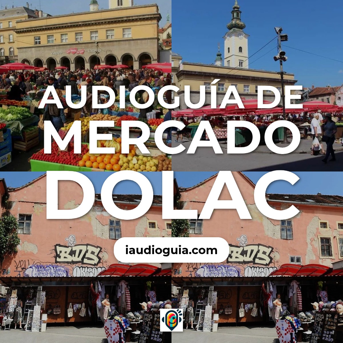 Audioguía de Mercado Dolac