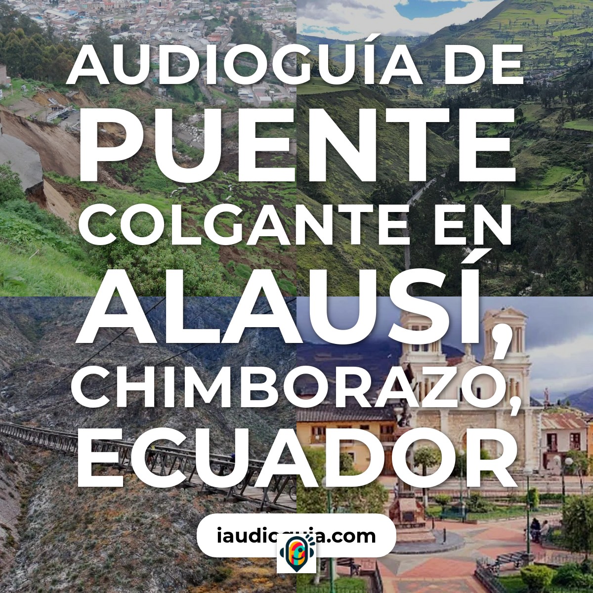 Audioguía de Puente Colgante