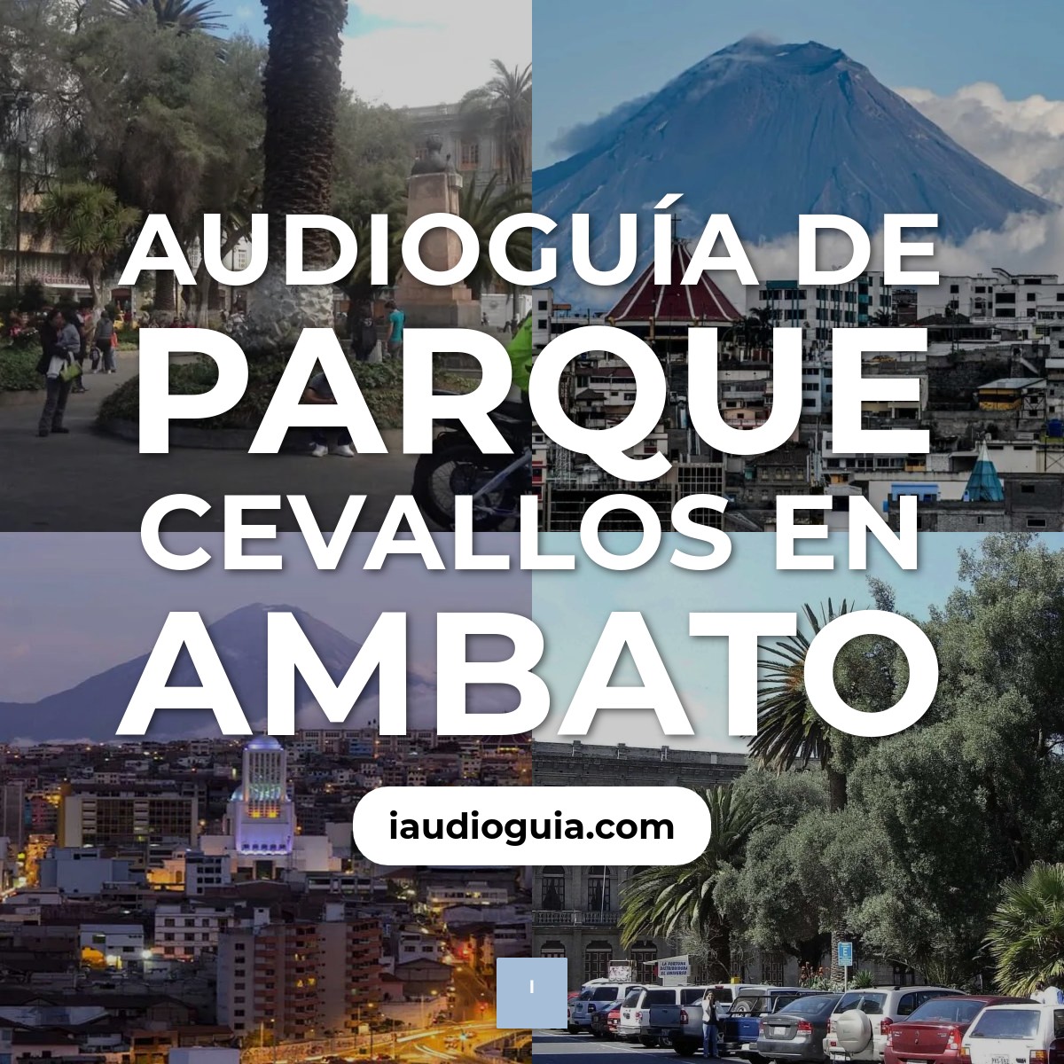 Audioguía de Parque Cevallos