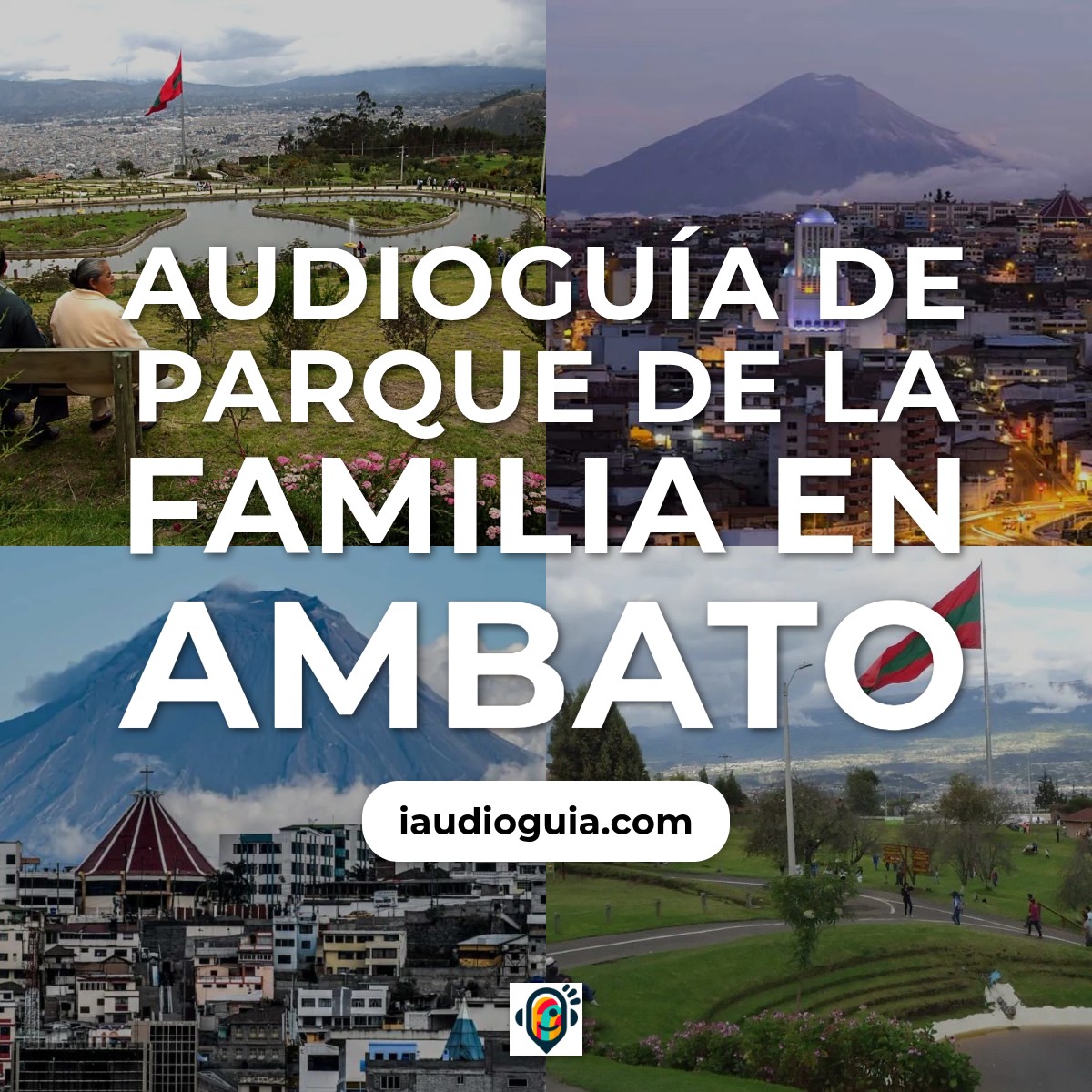 Audioguía de Parque Familia