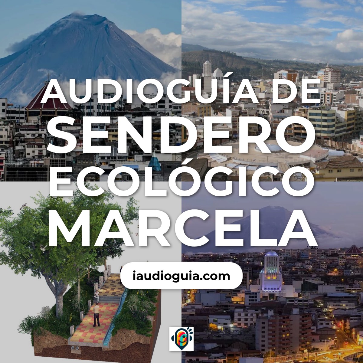 Audioguía de Sendero Ecologico Marcela