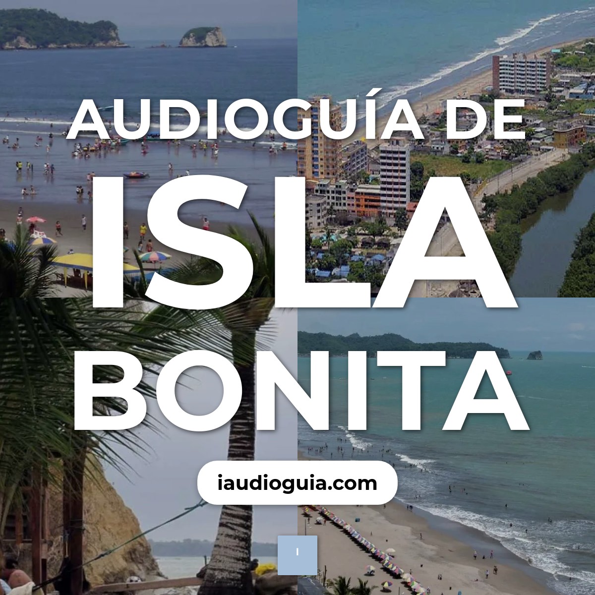 Audioguía de Isla Bonita