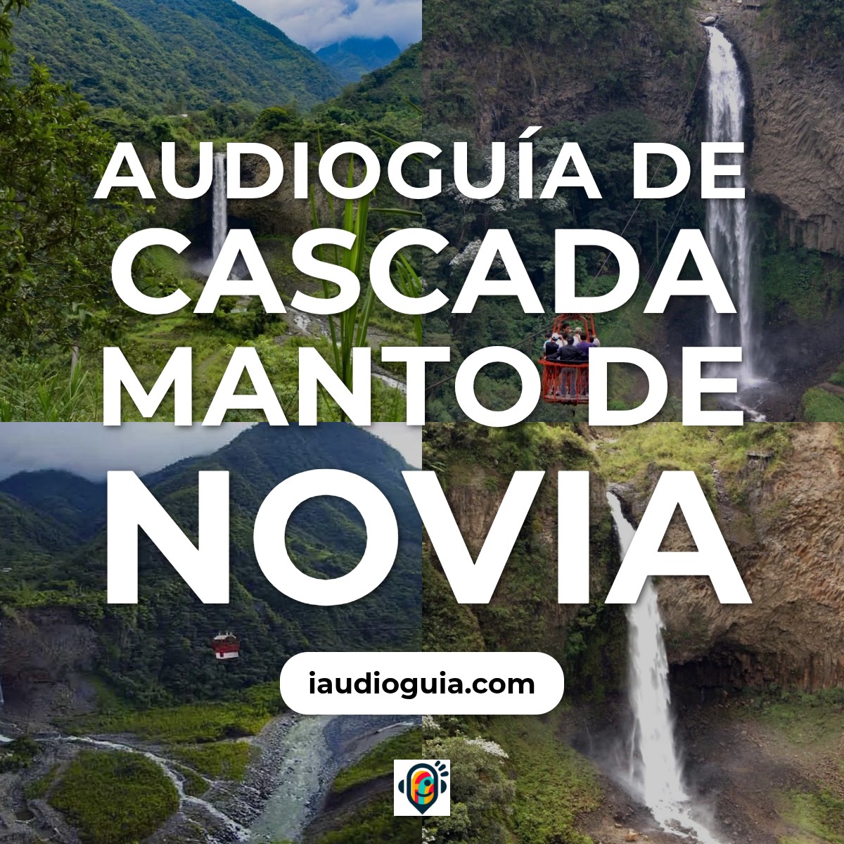 Audioguía de Cascada Manto Novia