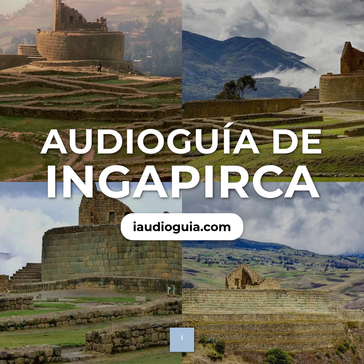 Audioguía de Ingapirca