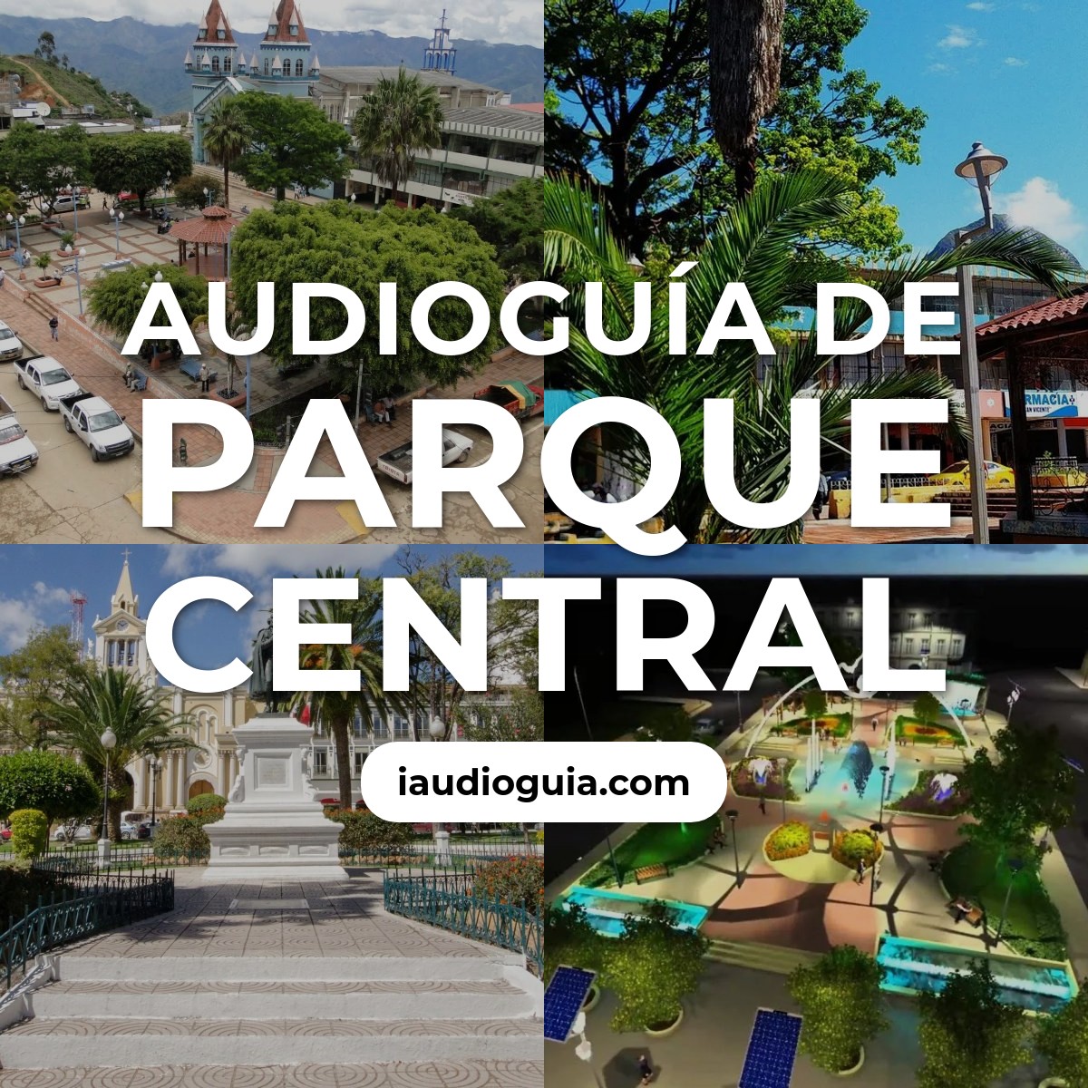 Audioguía de Parque Central
