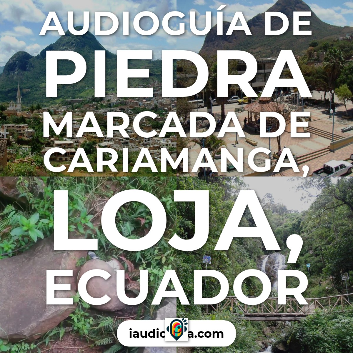Audioguía de Piedra Marcada