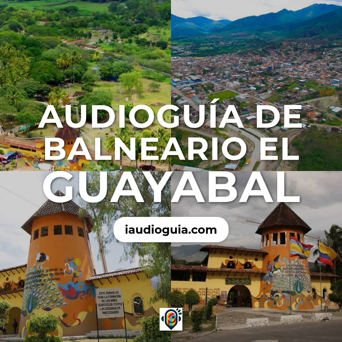 Audioguía de Balneario Guayabal