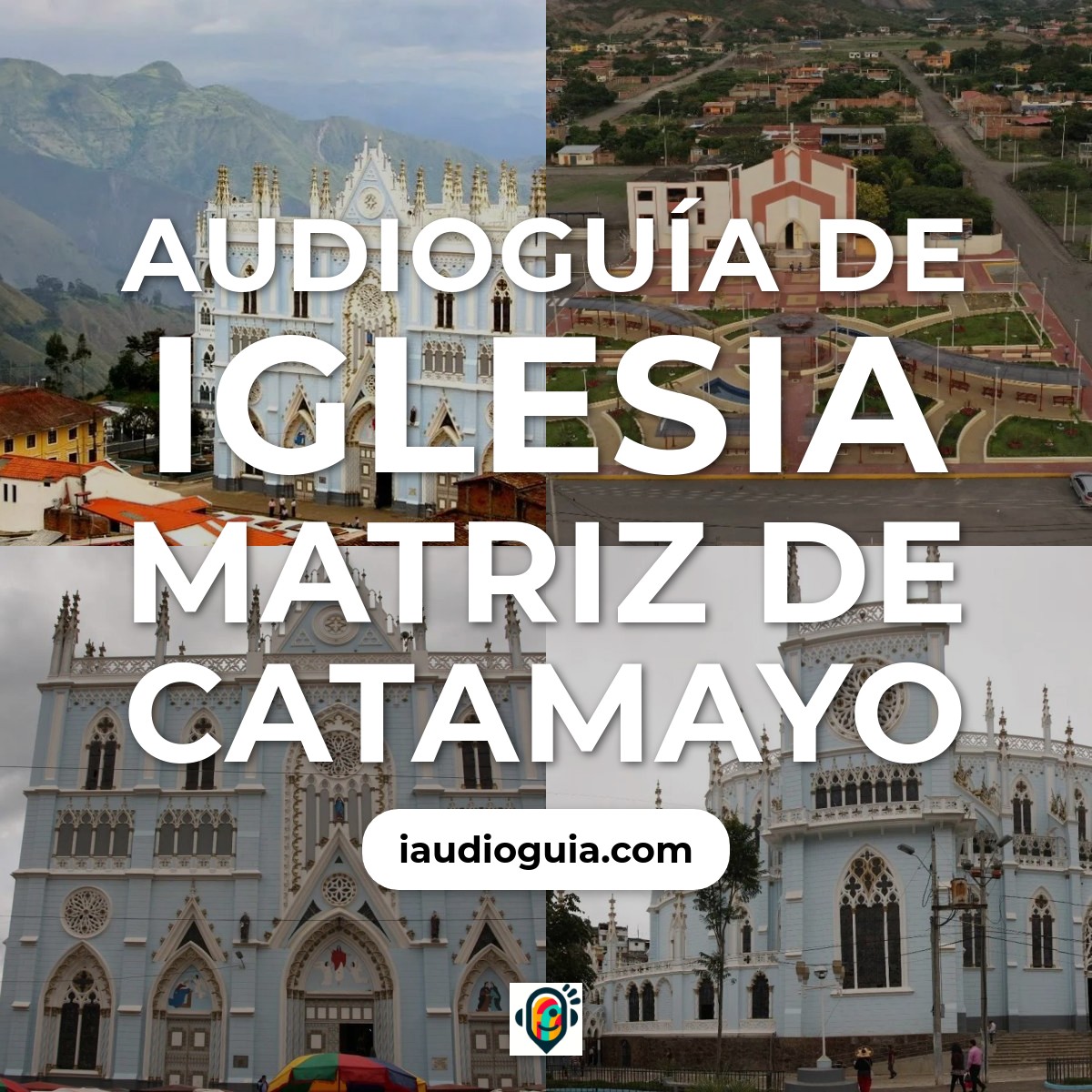 Audioguía de Iglesia Matriz