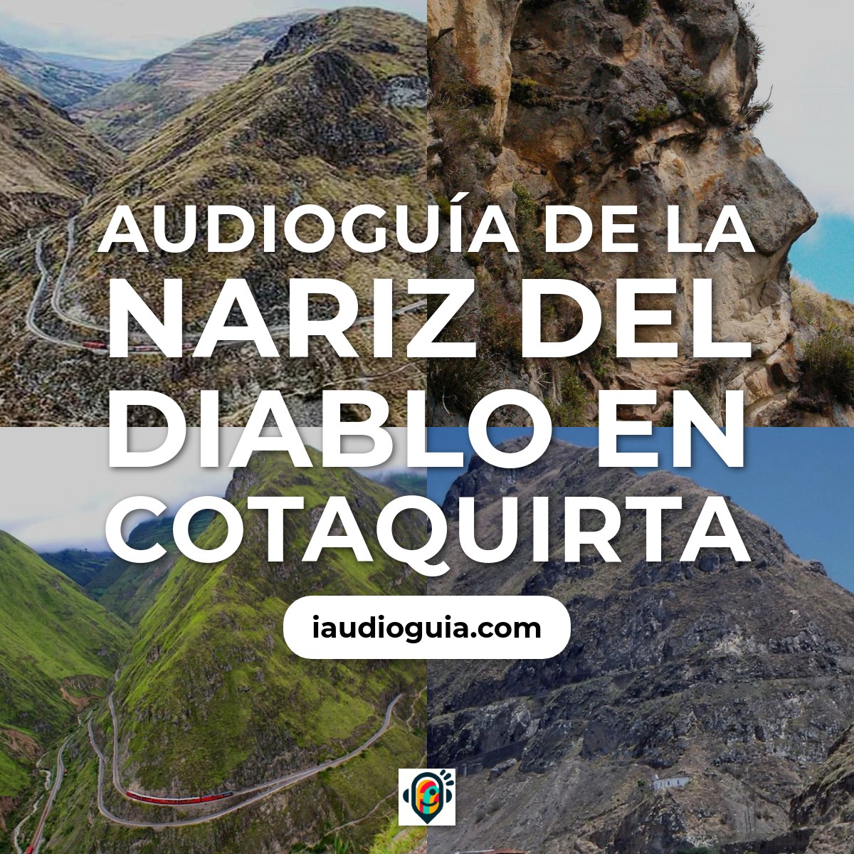 Audioguía de Nariz Del Diablo