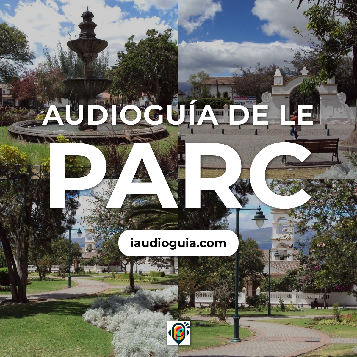 Audioguía de Le Parc