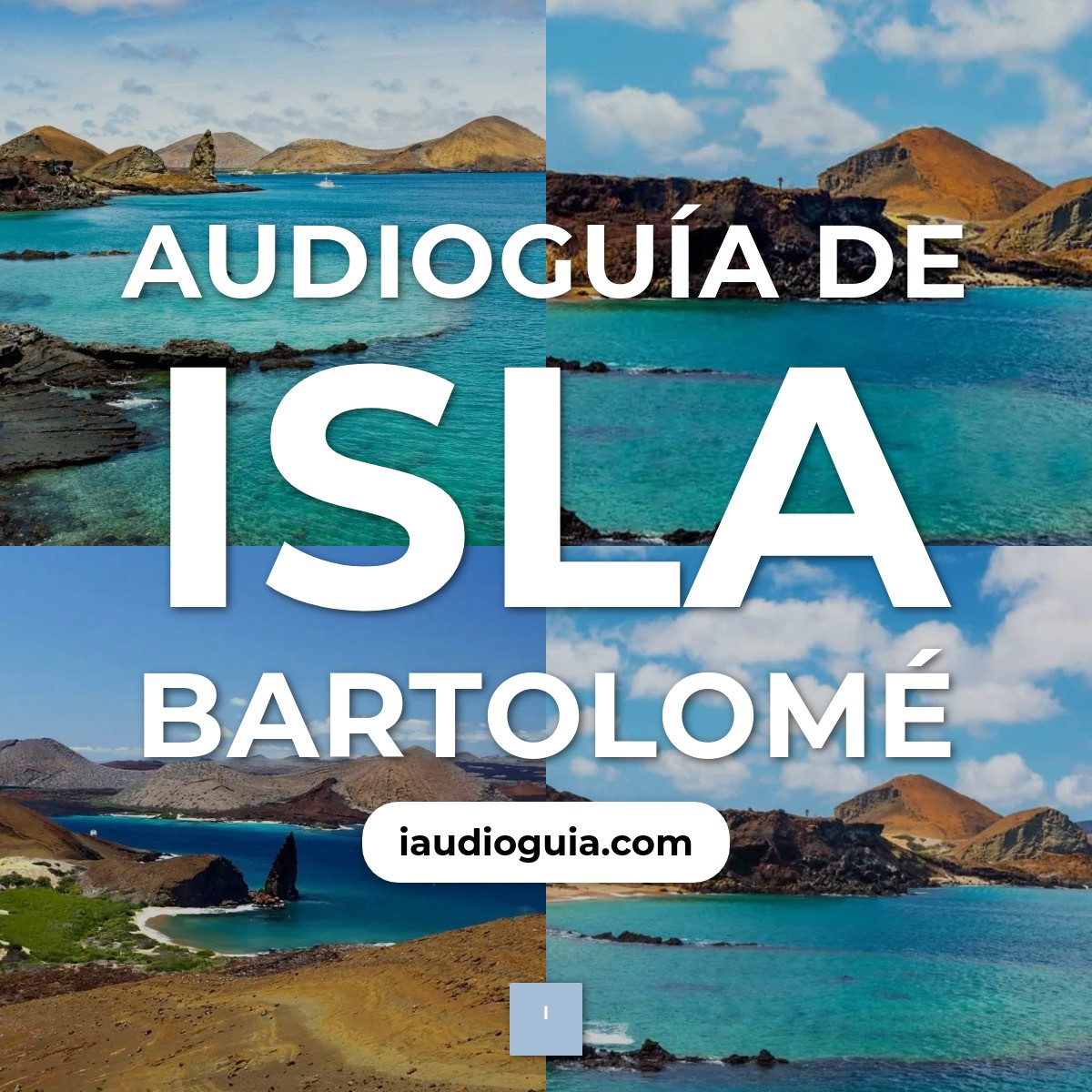 Audioguía de Isla Bartolome