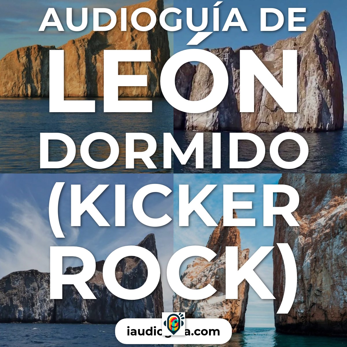 Audioguía de Leon Dormido Kicker Rock