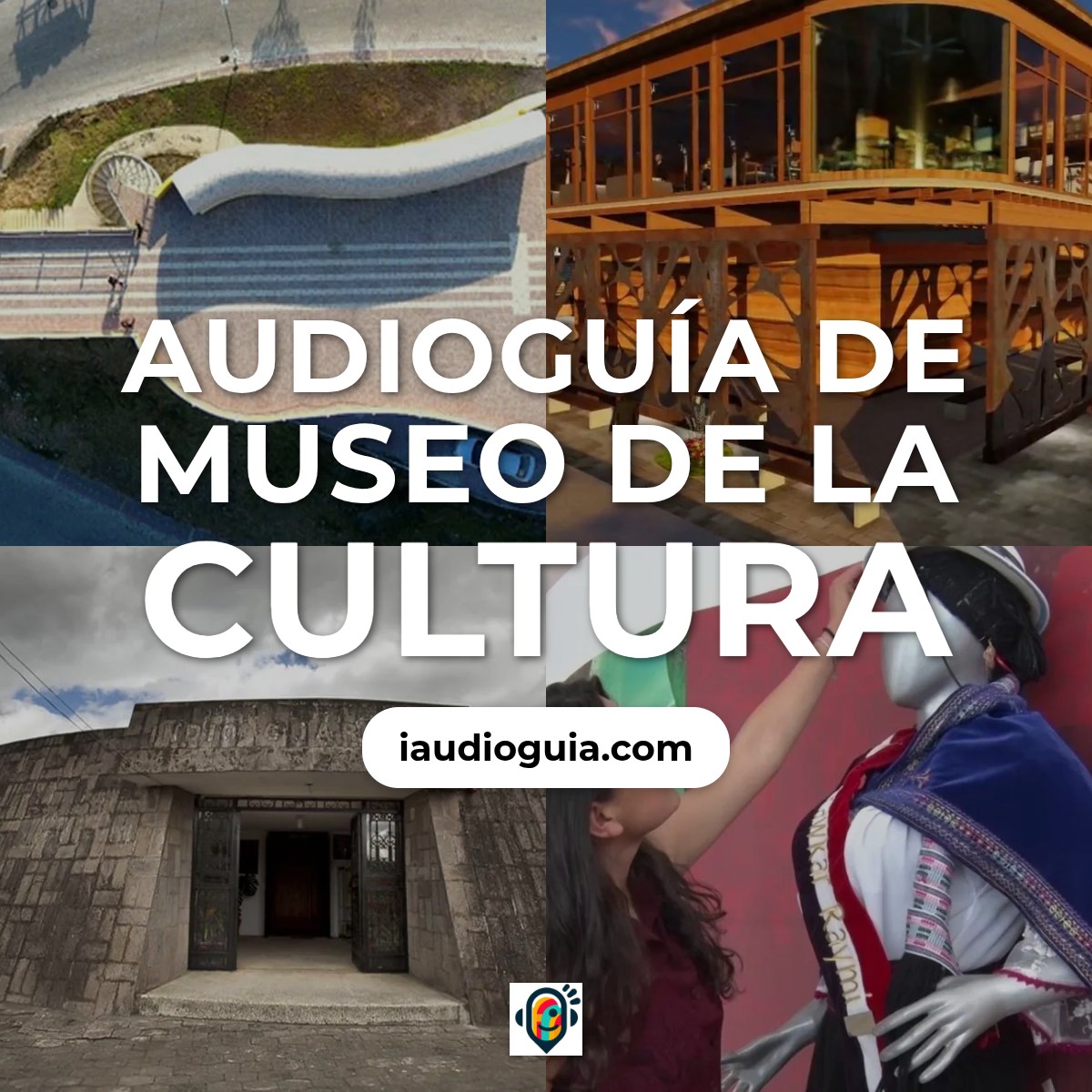 Audioguía de Museo Cultura
