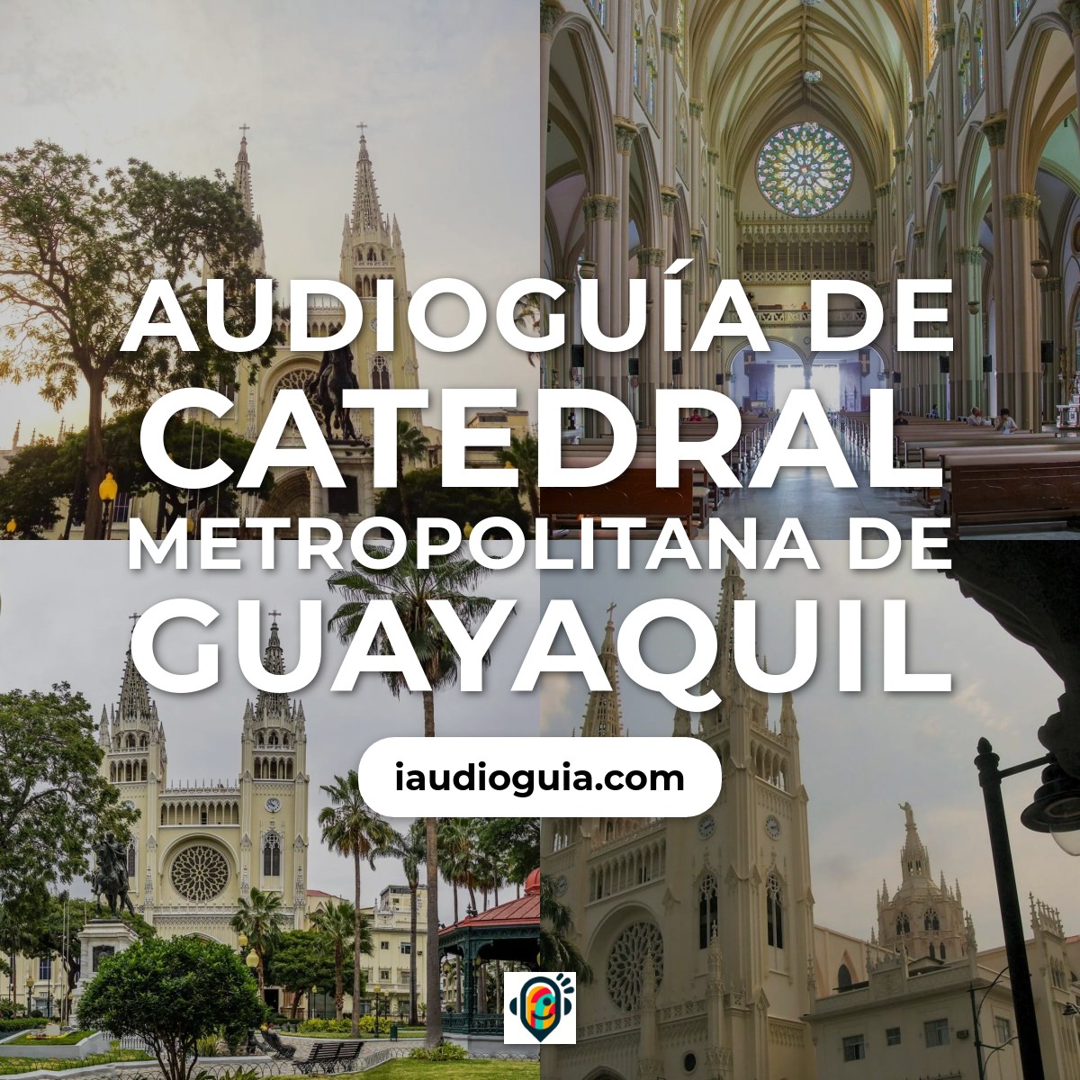 Catedral Metropolitana de Guayaquil