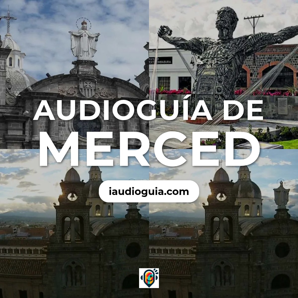Audioguía de Merced