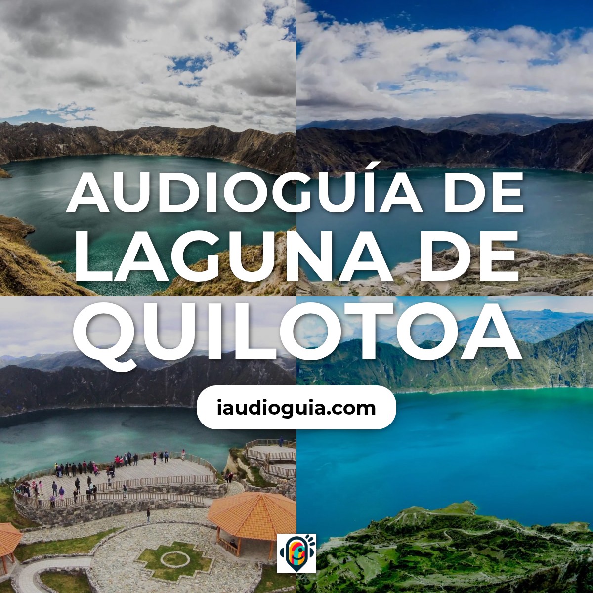 Audioguía de Laguna Quilotoa