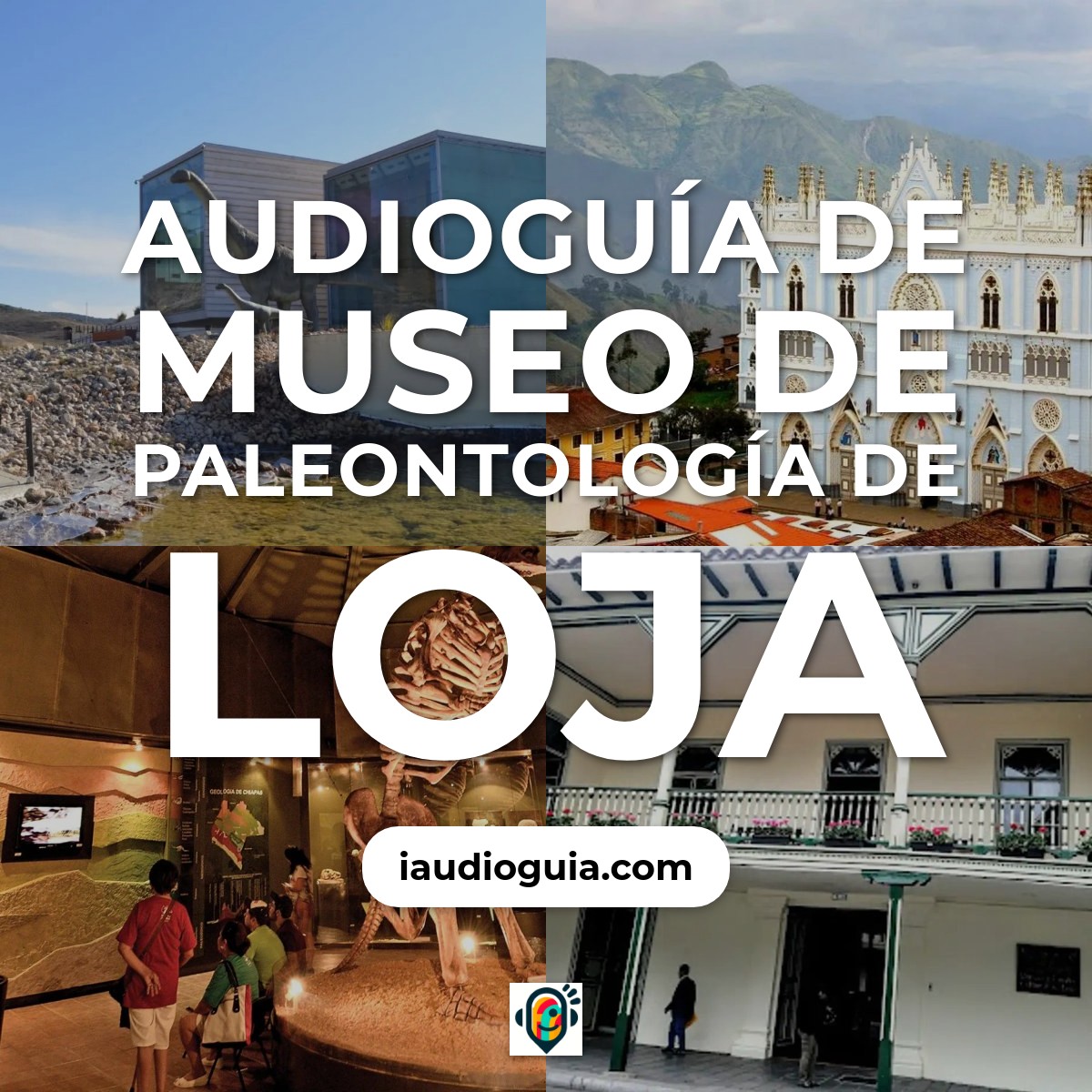 Audioguía de Museo Paleontologia