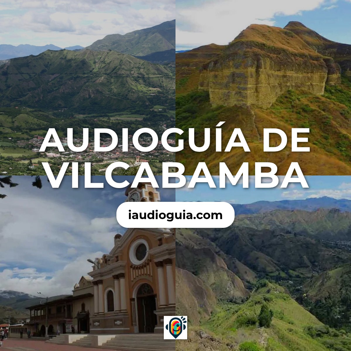 Audioguía de Vilcabamba