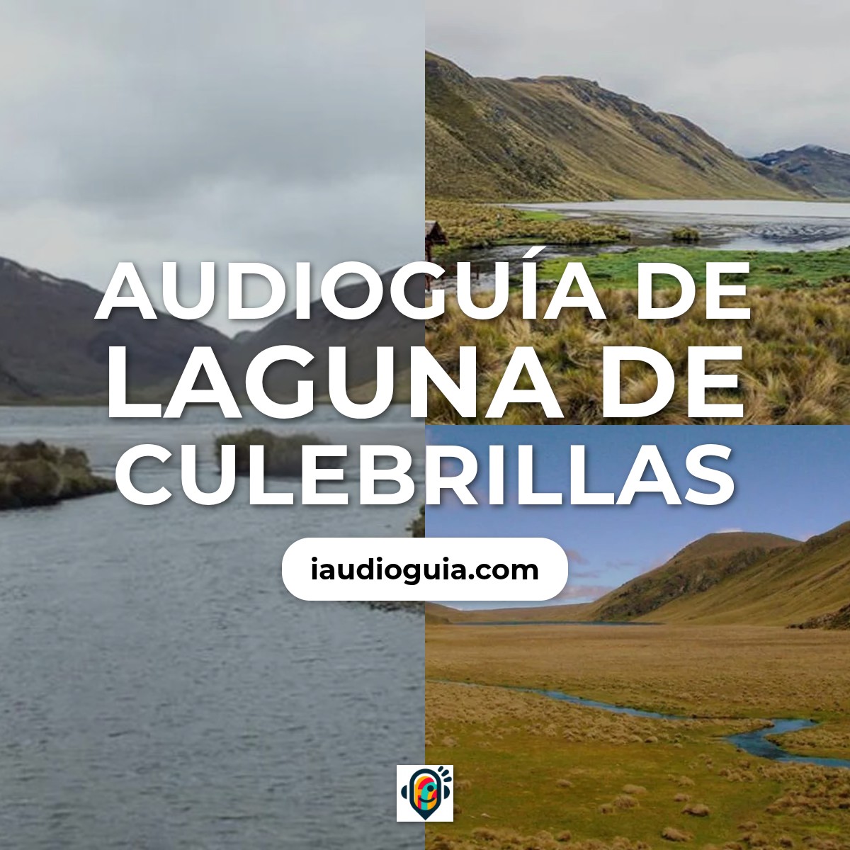 Audioguía de Laguna Culebrillas