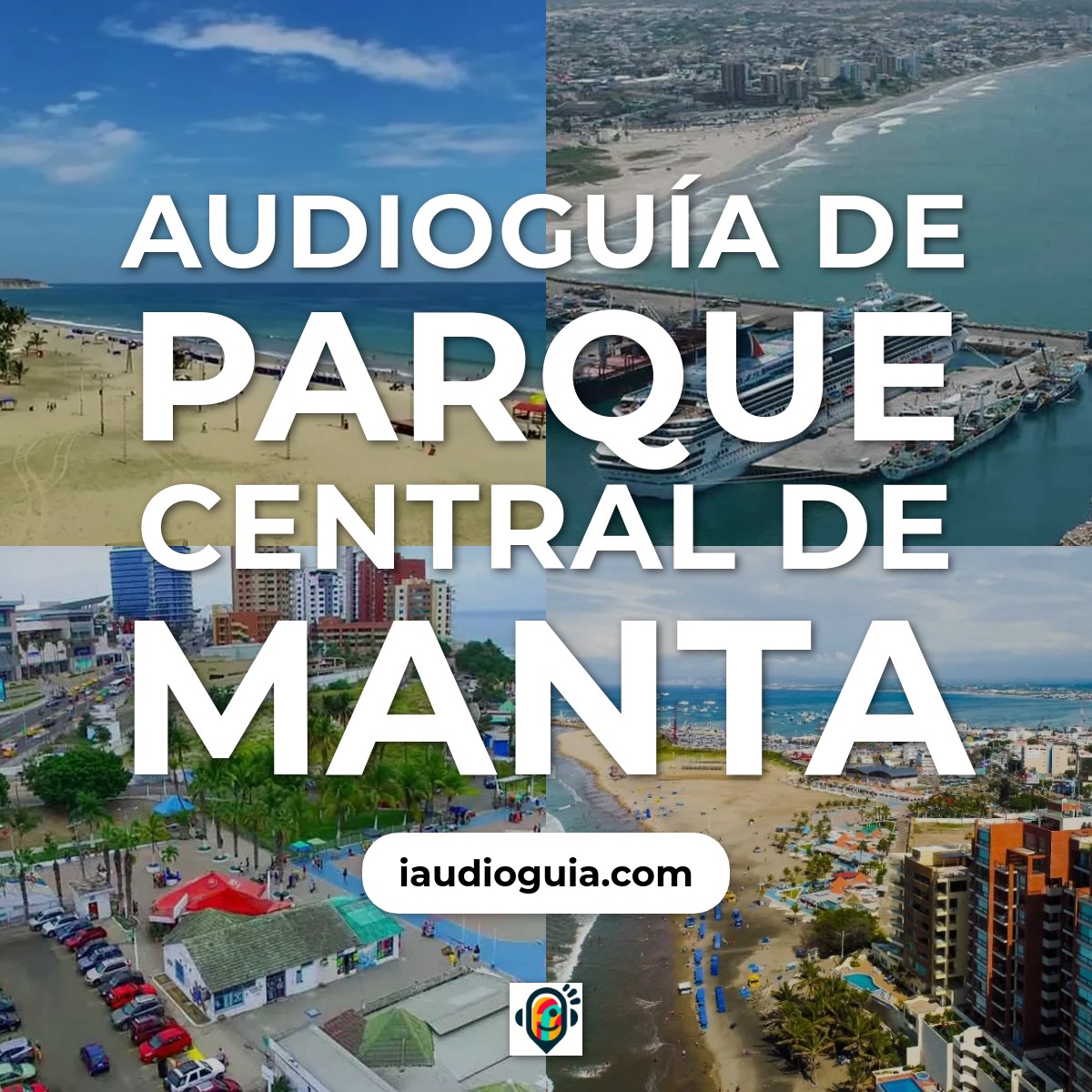 Audioguía de Parque Central