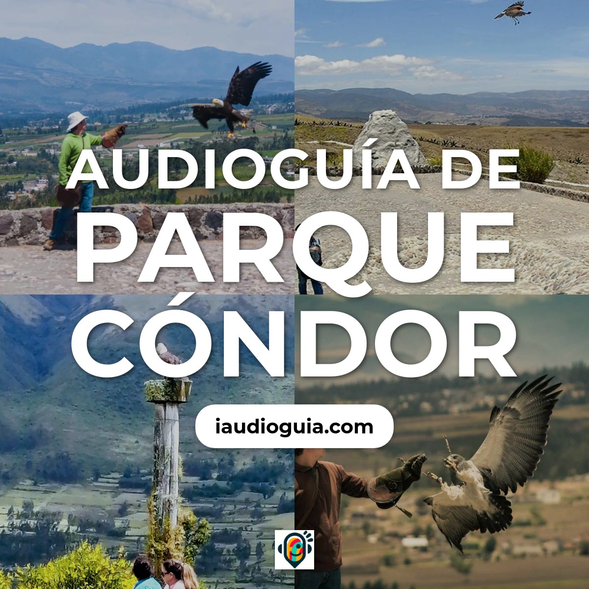 Audioguía de Parque Condor