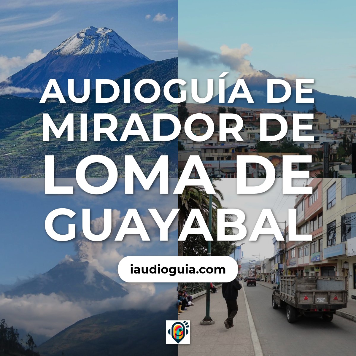 Audioguía de Mirador Loma Guayabal