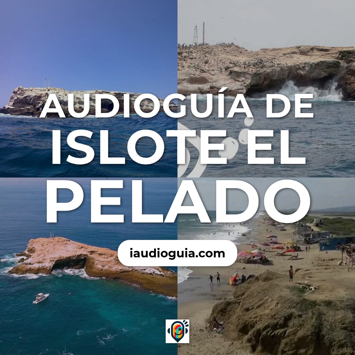 Audioguía de Islote Pelado