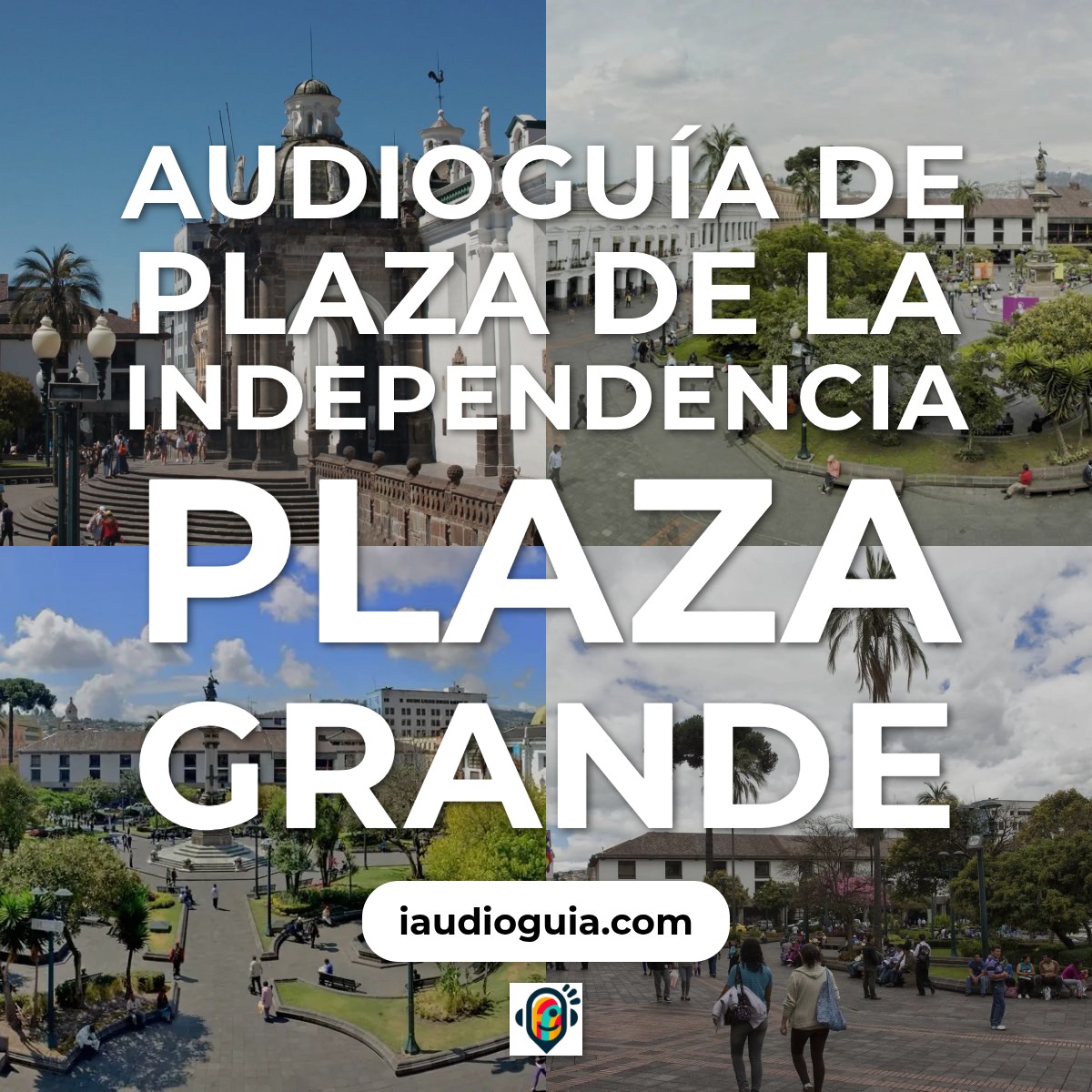 Audioguía de Quito
