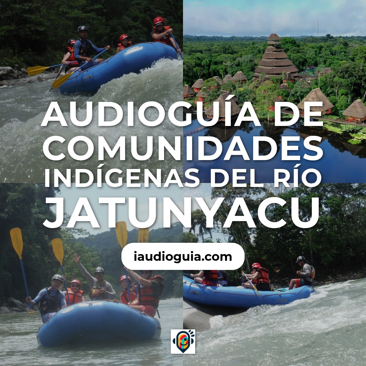 Audioguía de Visitas A Comunidades Indigenas
