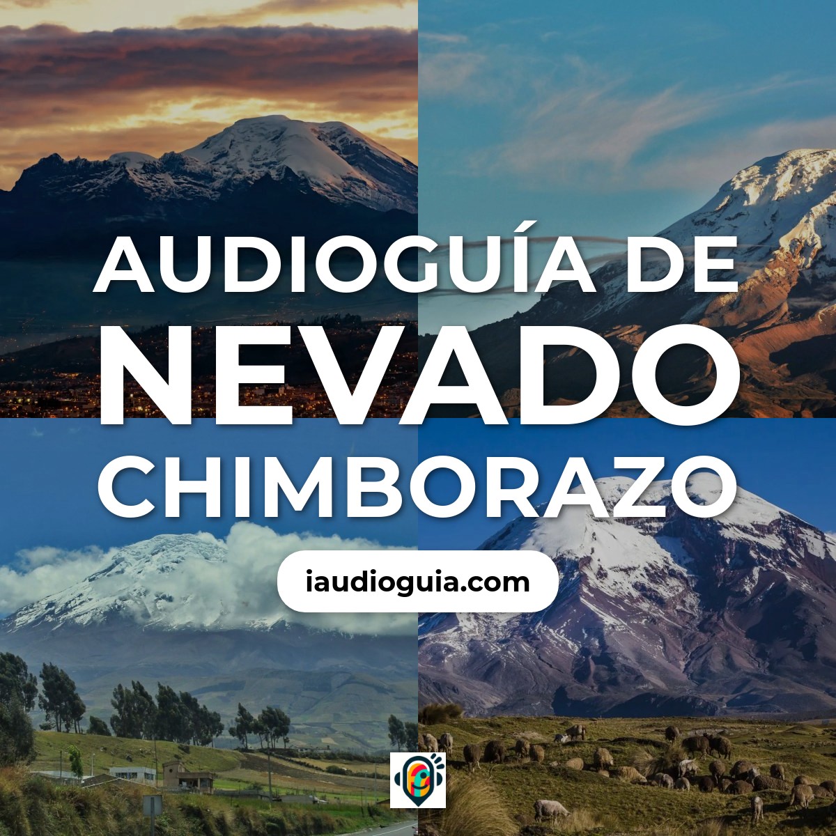 Audioguía de Nevado Chimborazo